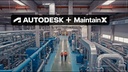 Industrial facility with Autodesk and MaintainX partnership