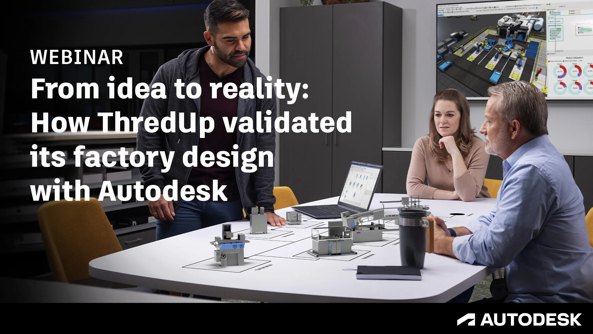 Webinar on ThredUp's factory design using Autodesk